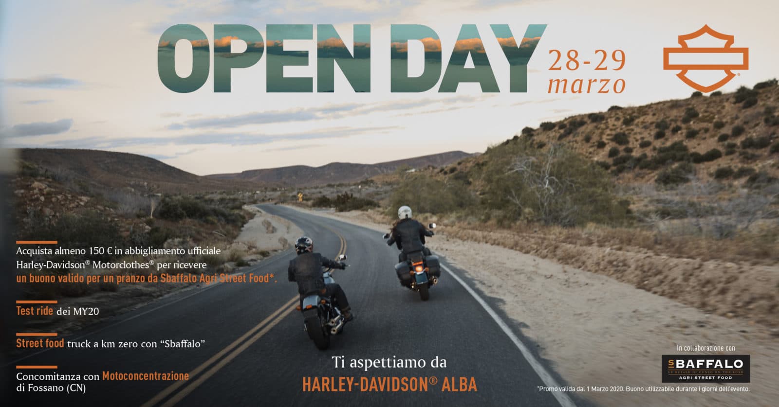 Annuncio Open Day Harley-Davidson Alba 28-29 marzo. Offerte abbigliamento Motorclothes, test ride moto MY20, street food. Due motoc