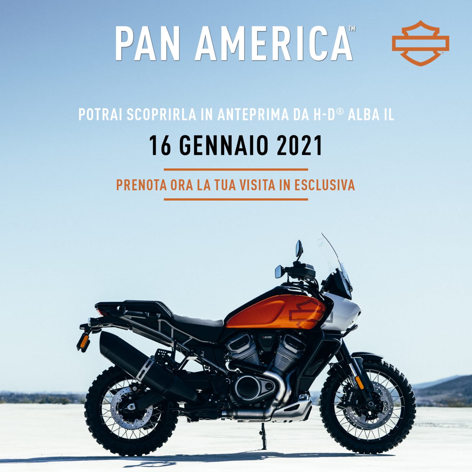 HDalba_PanAmerica_POST_social_02.jpg Harley-Davidson Pan America: anteprima esclusiva ad Alba il 16 Gennaio 2021. Prenota la tua visita per scoprire la moto e i suoi motori.
