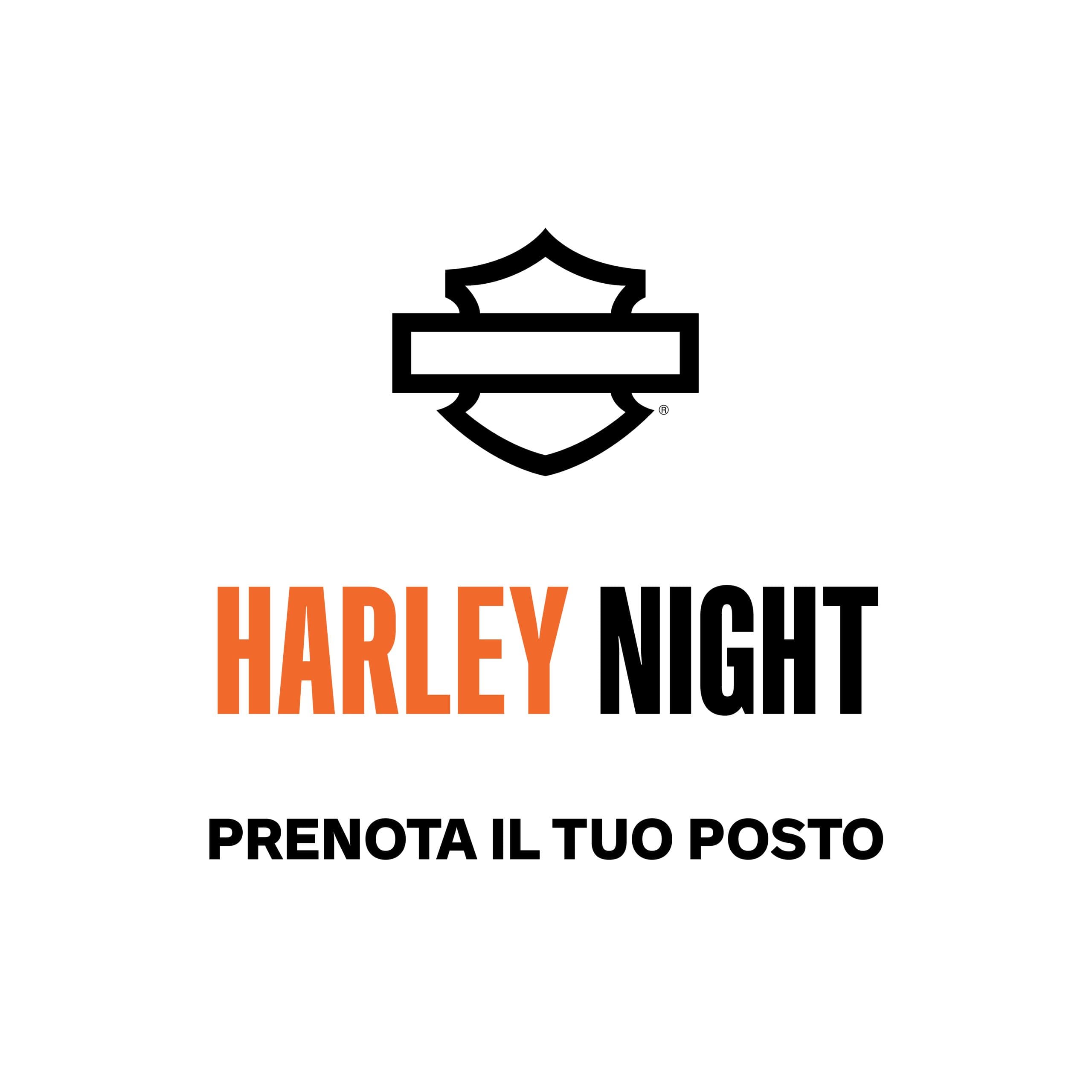 social-carosello_cta.jpg Invito all'evento Harley Night. Presenta il logo Harley-Davidson e la call to action 'PRENOTA IL TUO POSTO' per gli appassionati di moto.